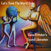 Gene Pritsker : Let's Save The World Suite cover image