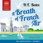 A breath of French air the Larkin novels, volume 2 cover image