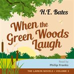 When the green woods laugh (#3) cover image