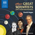 More great scientists and their discoveries cover image