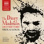 Diary of a madman : and other stories cover image