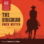 The Virginian; a horseman of the plains cover image