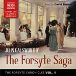 The forsyte chronicles, vol. 1 cover image