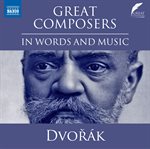 Dvorak in Words and Music : Great Composers in Word and Music cover image