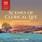 Scenes of Clerical Life cover image