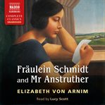 Fräulein Schmidt and Mr Anstruther cover image