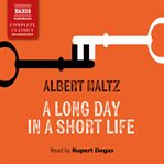 A Long Day in a Short Life cover image
