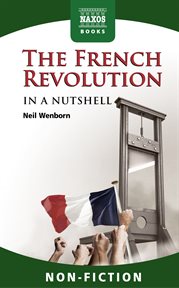 The French Revolution : in a nutshell cover image