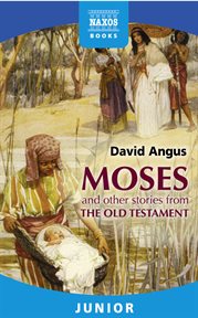 Moses and other stories from the old testament cover image