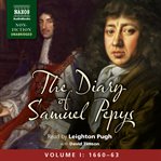 The diary of Samuel Pepys. Volume I, 1660-1663 cover image