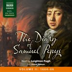 The diary of Samuel Pepys. Volume II, 1664-66 cover image
