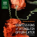 Confessions of an English opium eater cover image