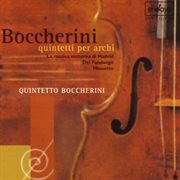 Boccherini : Quintetti Per Archi cover image