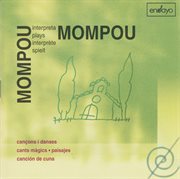 Mompou Plays Mompou cover image