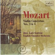 Mozart : Violin Concertos Nos. 3 & 5 cover image