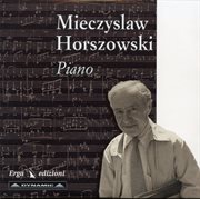 Mieczysław Horszowski : Piano cover image