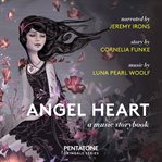 Angel heart. A Music Story Book cover image