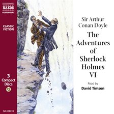 Cover image for The  Adventures of Sherlock Holmes – Volume VI