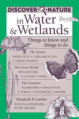 Cover image for Discover Nature in Water & Wetlands