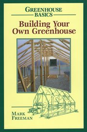 Building your own greenhouse cover image