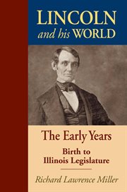 Lincoln and his world : the early years cover image