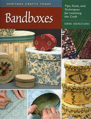 Bandboxes : tips, tools, and techniques for learning the craft cover image