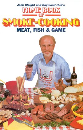 Cover image for Home Book of Smoke Cooking Meat, Fish & Game