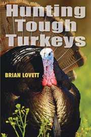 Hunting tough turkeys cover image