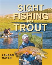 Sight fishing for trout cover image