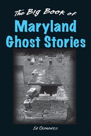 The big book of Maryland ghost stories cover image