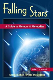 Falling stars : a guide to meteors and meteorites cover image