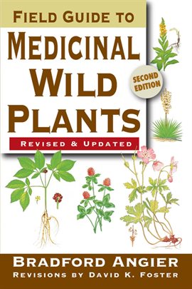 Cover image for Field Guide to Medicinal Wild Plants