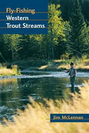 Fly-fishing Western trout streams cover image