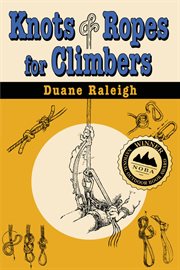Knots & ropes for climbers cover image