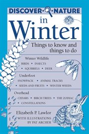 Discover nature in winter : things to know and things to do cover image