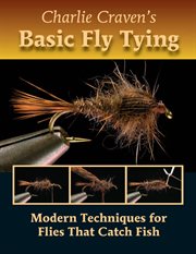 Charlie Craven's basic fly tying cover image