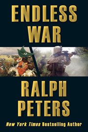 Endless war : Middle-Eastern Islam vs. Western civilization cover image