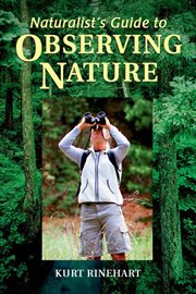 Naturalist's guide to observing nature cover image