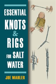 Essential knots & rigs for salt water cover image