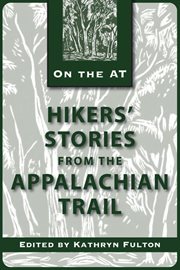 Hikers' Stories from the Appalachian Trail cover image