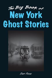 The big book of New York ghost stories cover image