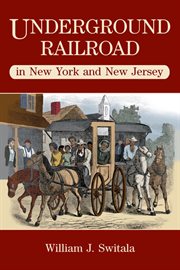 Underground railroad in New Jersey and New York cover image