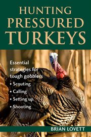 Hunting pressured turkeys cover image
