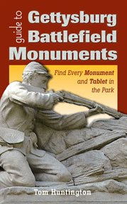 Guide to Gettysburg battlefield monuments cover image