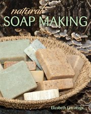 Natural soap making cover image