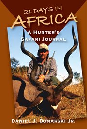 21 days in Africa : a hunter's safari journal cover image