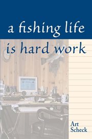 A fishing life is hard work cover image