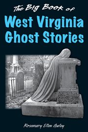 The big book of West Virginia ghost stories cover image