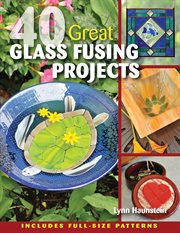 40 great glass fusing projects cover image