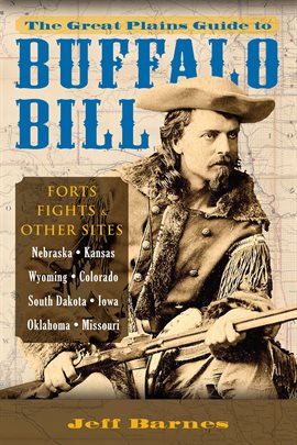 Cover image for The Great Plains Guide to Buffalo Bill